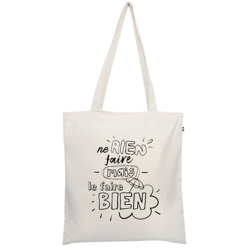 Tote bag "Ne rien faire mais le faire bien"